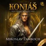 Audiokniha KONIÁŠ –  Na válečné stezce - Miroslav Žamboch
