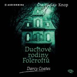 Audiokniha Duchové rodiny Folcroftů - Darcy Coates