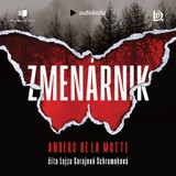 Audiokniha Zmenárnik - Anders de la Motte