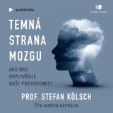 Audiokniha Temna strana mozgu - Stefan Kölsch