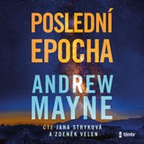 Audiokniha Poslední epocha - Andrew Mayne