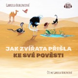 Audiokniha Jak zvířata přišla ke své pověsti - Gabriela Bublincová