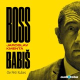 Audiokniha Boss Babiš - Jaroslav Kmenta