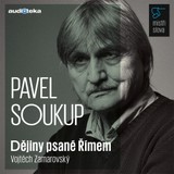 Audiokniha Dějiny psané Římem - Mistři slova - Vojtěch Zamarovský