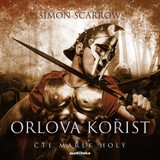 Audiokniha Orlova kořist - Simon Scarrow