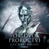 Audiokniha Orlovo proroctví - Simon Scarrow