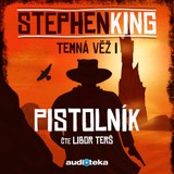 Audiokniha Pistolník - Stephen King