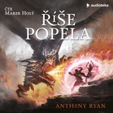 Audiokniha Říše popela - Anthony Ryan