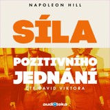 Audiokniha Síla pozitivního jednání - Napoleon Hill