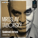 Audiokniha Spalovač mrtvol - Mistři slova - Ladislav Fuks