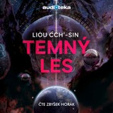 Audiokniha Temný les - Liou Cch'-sin