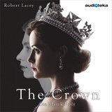 Audiokniha The Crown - Robert Lacey