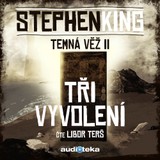Audiokniha Tři vyvolení - Stephen King