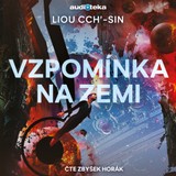 Audiokniha Vzpomínka na Zemi - Liou Cch'-sin