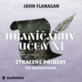 Audiokniha Ztracené příběhy - John Flanagan