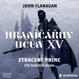 Audiokniha Ztracený princ - John Flanagan