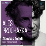 Audiokniha Židovka z Toleda - Mistři slova - Lion Feuchtwanger