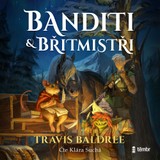 Audiokniha Banditi a břitmistři - Travis Baldree