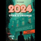 Audiokniha 2024 aneb ÚTĚK Z UNIONIE - No Name