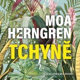 Audiokniha Tchyně - Moa Herngren