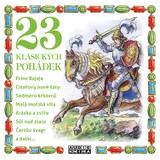 Audiokniha 23 klasických pohádek - Wilhelm a Jacob Grimmové, Beneš Metod Kulda, Hans Christian Andersen, Božena Němcová
