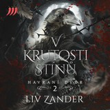 Audiokniha Havraní dvůr 2 - V krutosti stínů - Liv Zander