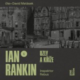 Audiokniha Uzly a kříže - Ian Rankin