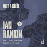 Audiokniha Uzly a kříže - Ian Rankin