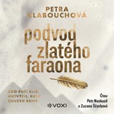 Audiokniha Podvod zlatého faraona - Petra Klabouchová