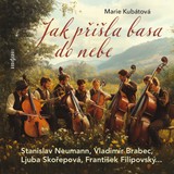 Audiokniha Jak přišla basa do nebe - Marie Kubátová
