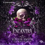 Audiokniha Encantra - Kaylie Smith