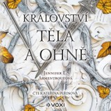 Audiokniha Království těla a ohně - Jennifer L. Armentrout