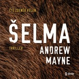Audiokniha Šelma - Andrew Mayne