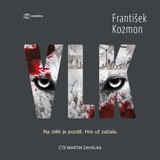 Audiokniha Vlk - František Kozmon