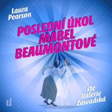 Audiokniha Poslední úkol Mabel Beaumontové - Laura Pearsonová