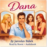 Audiokniha Dana - Jaroslav Bálek