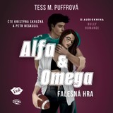Audiokniha Alfa & Omega: Falešná hra - Tess M. Puffrová