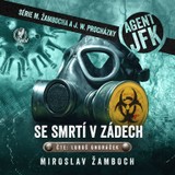 Audiokniha Agent JFK – Se smrtí v zádech - Miroslav Žamboch