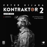Audiokniha Kontraktor 2 - Peter Kijaba