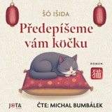 Audiokniha Předepíšeme vám kočku - Šó Išida