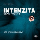 Audiokniha Intenzita - Dean Koontz