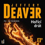 Audiokniha Hořící drát - Jeffery Deaver