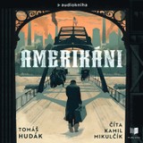 Audiokniha Amerikáni - Tomáš Hudák