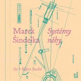 Audiokniha Systémy něhy - Marek Šindelka