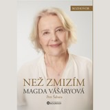 Audiokniha Než zmizím - Magda Vášáryová Petr Šabata, Magda Vášáryová