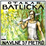 Audiokniha Na vlně 57 metrů - Otakar Batlička