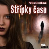Audiokniha Střípky času - Petra Slováková