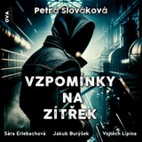 Audiokniha Vzpomínky na zítřek - Petra Slováková