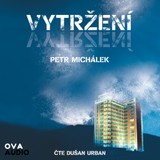 Audiokniha Vytržení - Petr Michálek