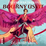 Audiokniha Bouřný úsvit - Zuzana Hartmanová